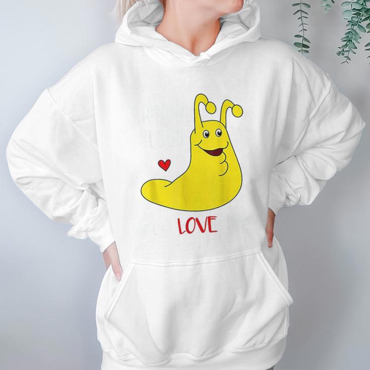 Banana Slugs Need Love Too Women Hoodie Gifts for Her