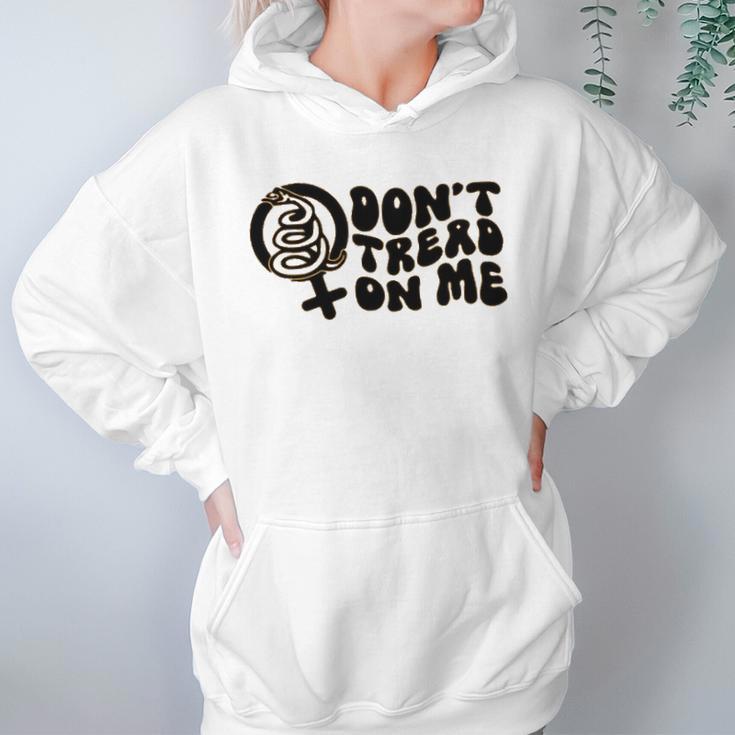 Dont Tread On Me T- Abortion Ban Pro Choice Womens Reproductive Rights Abortion Ban Roe V Wade Women Hoodie Gifts for Her