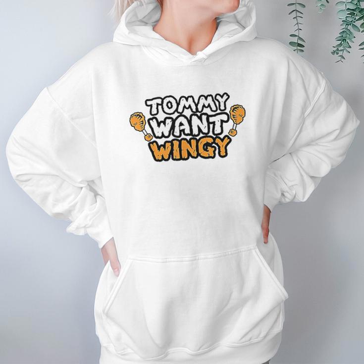 Funny Chicken Wing Tommy Want Wingy Women Hoodie Gifts for Her