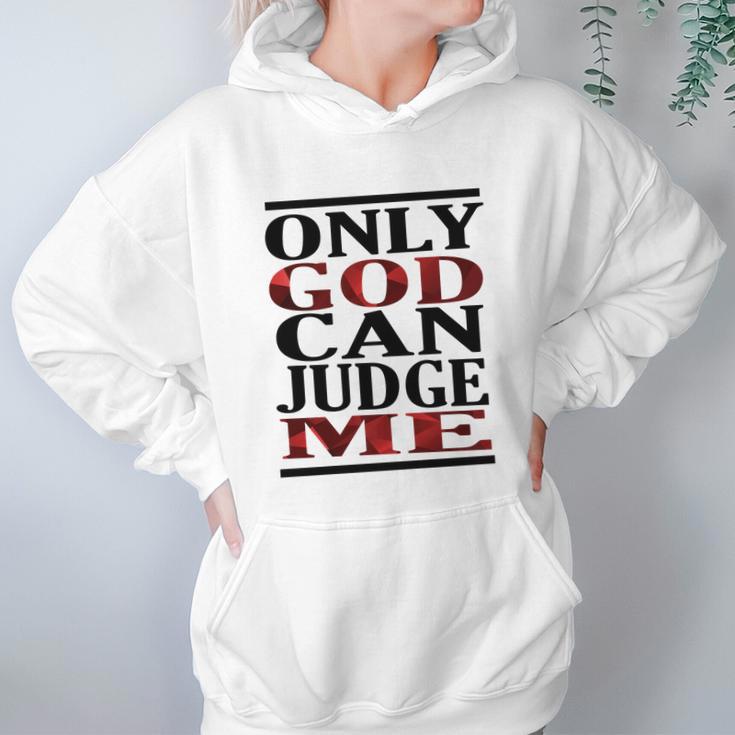 Only God Can Judge Me Graphics Design 2018 Model Women Hoodie Gifts for Her