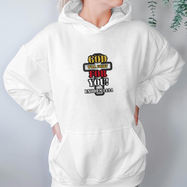 God Will Fight For You Exodus 1414 Women Hoodie Gifts for Her