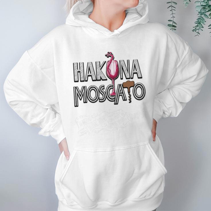 Hakuna Moscato Women Men Funny Wine Lover Women Hoodie Gifts for Her