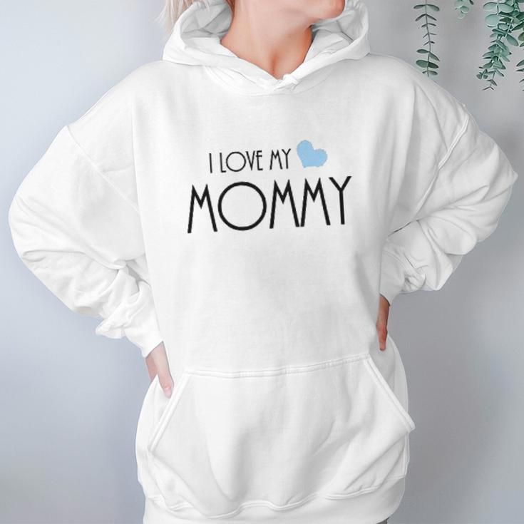 I Love My Mommy One Piece Women Hoodie Gifts for Her