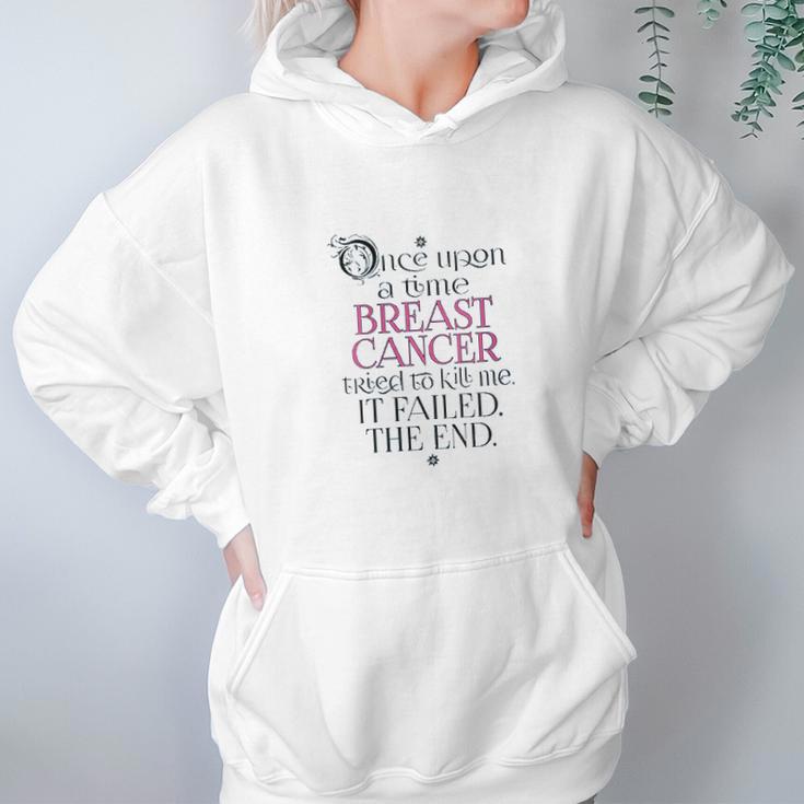 Once Upon A Time Womens I Beat Breast Women Hoodie Gifts for Her