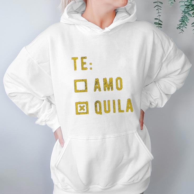 Te Amo Tequila Women Hoodie Gifts for Her