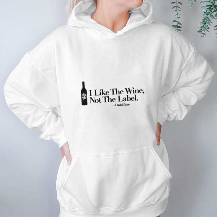 I Like The Wine Not The Label David Rose Women Hoodie Gifts for Her