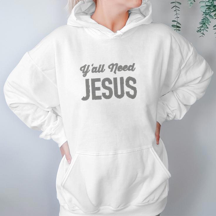 Yall Need Jesus Fashion Slouchy Dolman Women Hoodie Gifts for Her