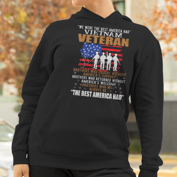 We Were The Best America Had Vietnam Veteran Brothers Who Men Women T-Shirt Graphic Print Casual Unisex Tee Women Hoodie Gifts for Women