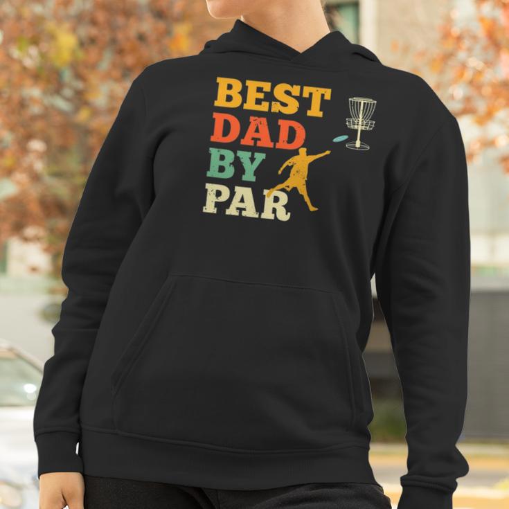 Best Dad By Par Disc Golf Lover Frisbee Golfing Father Gifts Women Hoodie Gifts for Women