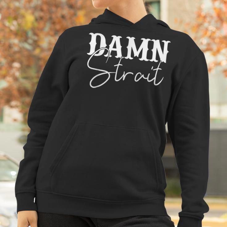 Damn Strait Southern Country Western Men Women T-Shirt Graphic Print Casual Unisex Tee Women Hoodie Gifts for Women