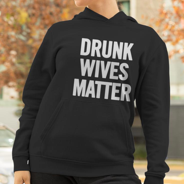 Drunk Wives Matter White T-Shirt Women Hoodie Gifts for Women