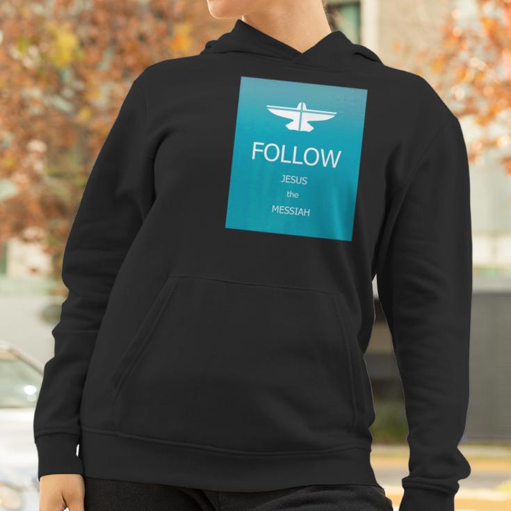 Follow Jesus Messiah Designer Women Hoodie Gifts for Women