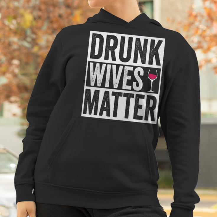 Funny Drunk Wives Matter Wine Drinking Women Hoodie Gifts for Women