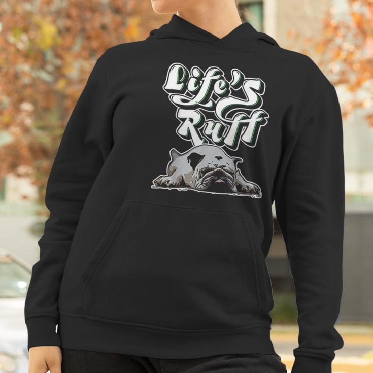 Funny Lazy English Bulldog Life Ruff Gift For Bulldog Mom Women Hoodie Gifts for Women