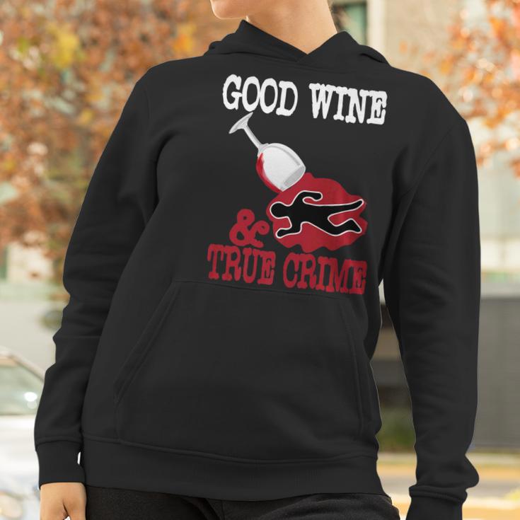 Good Wine True Crime Funny Wine Lover Murderino Tee Women Hoodie Gifts for Women