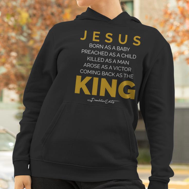 Jesus Born As A Baby Coming Back As The King Women Hoodie Gifts for Women