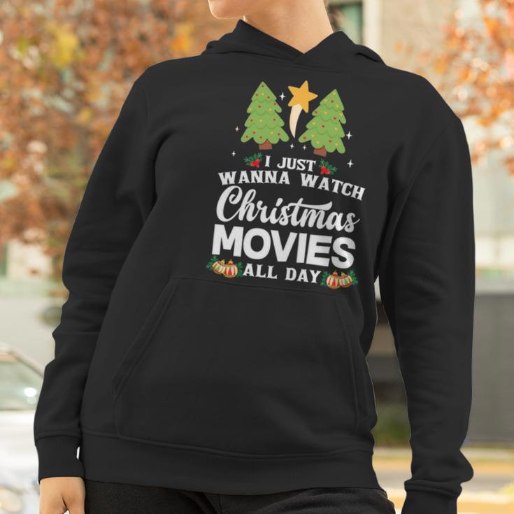 I Just Wanna Watch Christmas Movies All Day Women Hoodie Gifts for Women