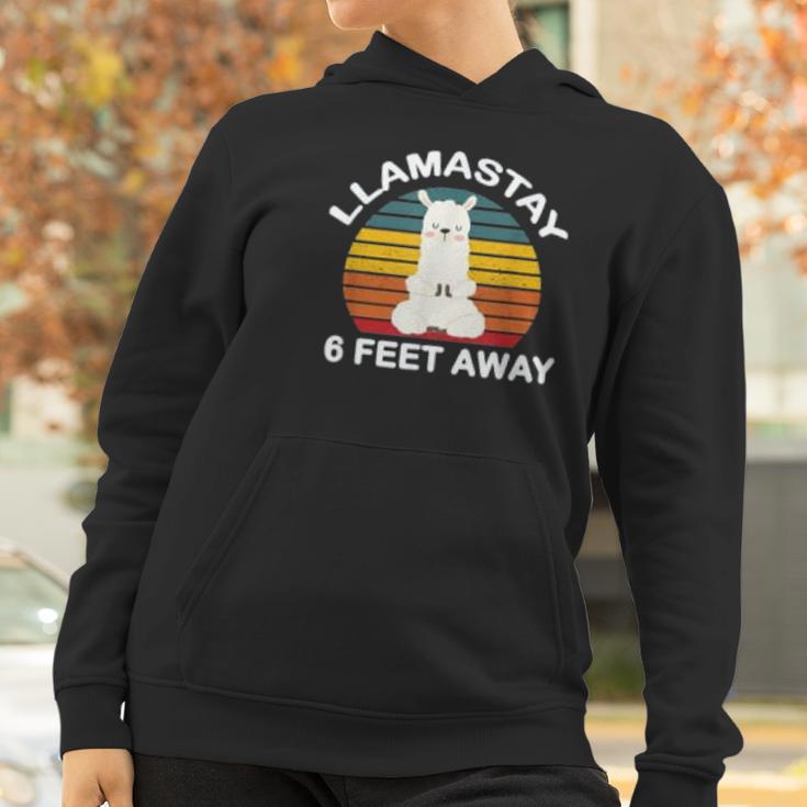 Llamastay 6 Feet Away Cute Yoga Llama Stay Social Distancing Women Hoodie Gifts for Women