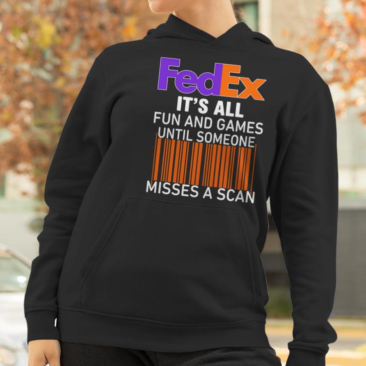 Logo Fedex It’S All Fun And Games Until Someone Misses A Scan Shirtsc Women Hoodie Gifts for Women