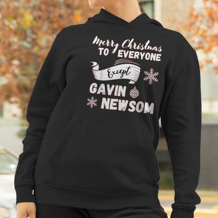 Merry Christmas Everyone Except Gavin Newsom Recall Newsom Women Hoodie Gifts for Women