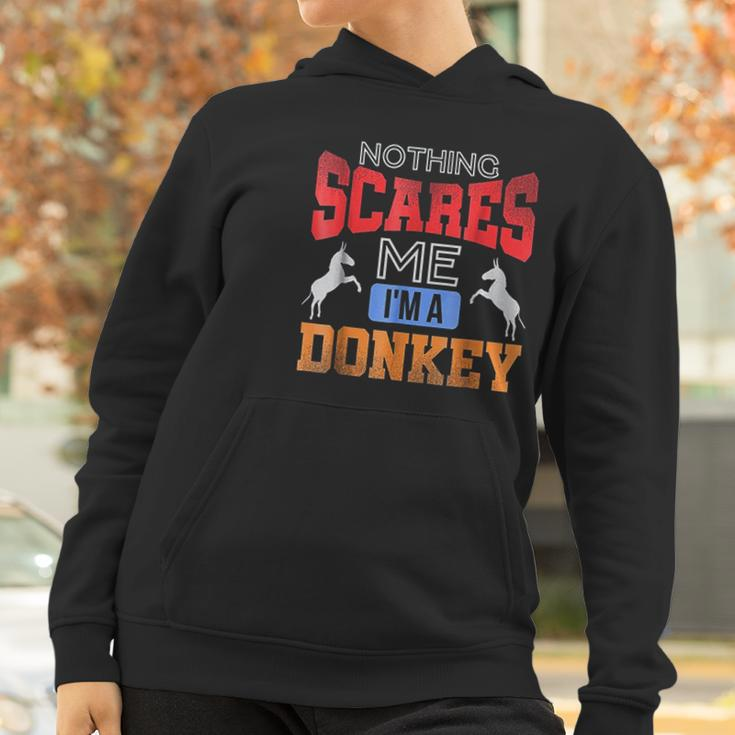 Poker Funny Nothing Scares Me I Am A Donkey Women Hoodie Gifts for Women