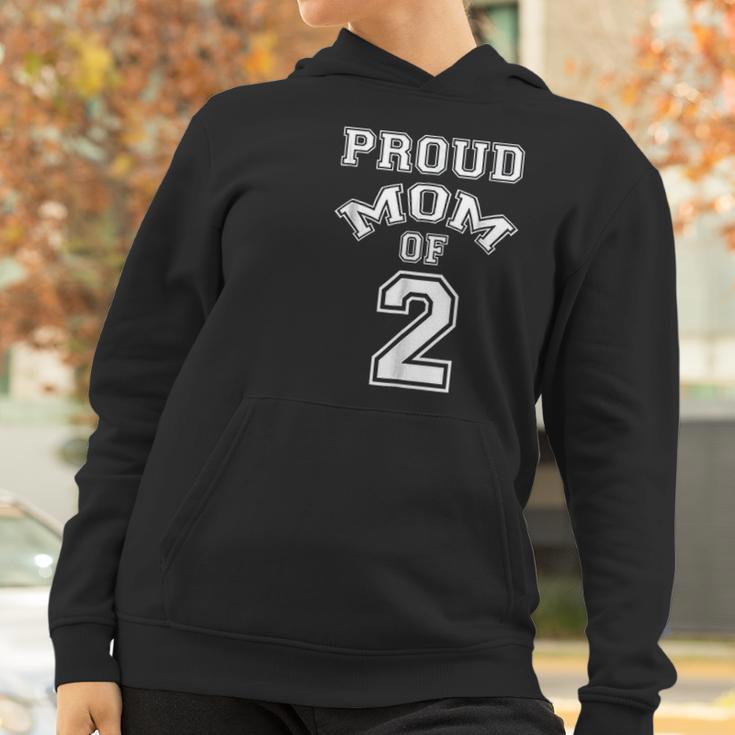 Proud Mom Of 2 Mothers Day Gift Women Hoodie Gifts for Women