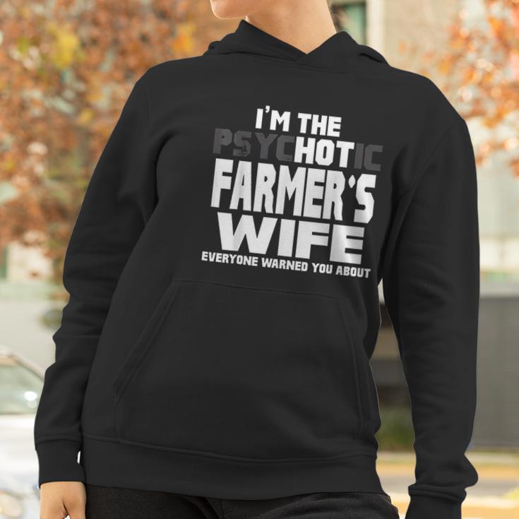 I Am The Psychotic Hot Farmers Wife Funny Gift Women Hoodie Gifts for Women