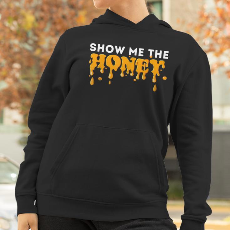 Show Me The Honey Bee Lover Beekeeping & Beekeeper Women Hoodie Gifts for Women