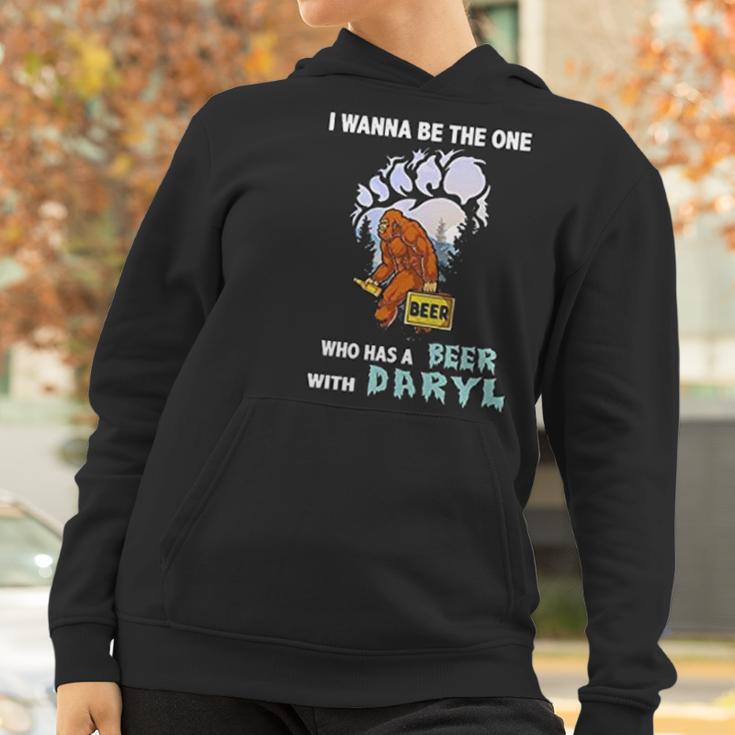 I Wanna Be The One Who Has A Beer With Daryl Funny Bigfoot Women Hoodie Gifts for Women