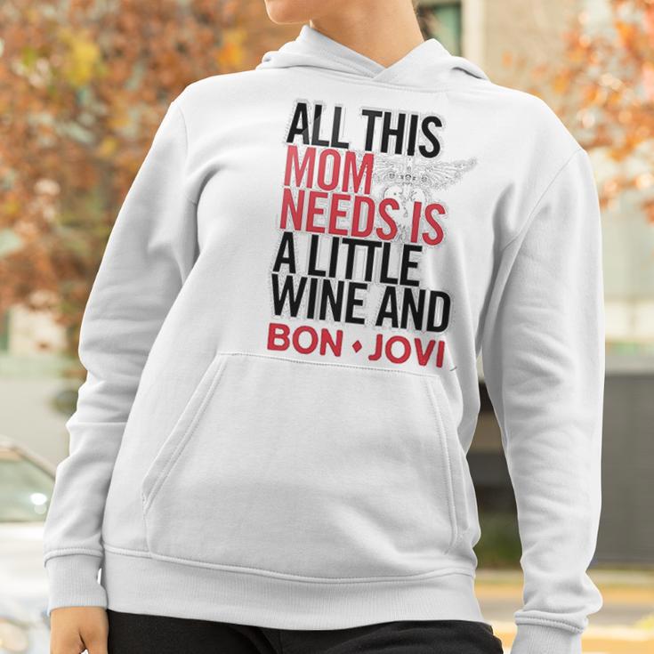 Bon Jovi Mom Needs Wine And Jovi Women Hoodie Gifts for Women