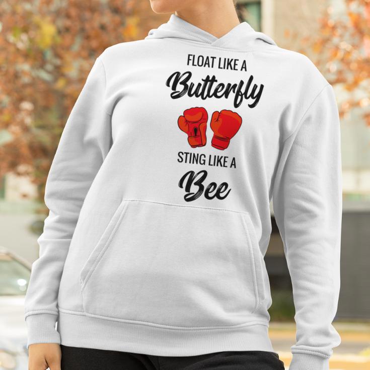 Float Like A Butterfly Sting Like A Bee Boxing Women Hoodie Gifts for Women