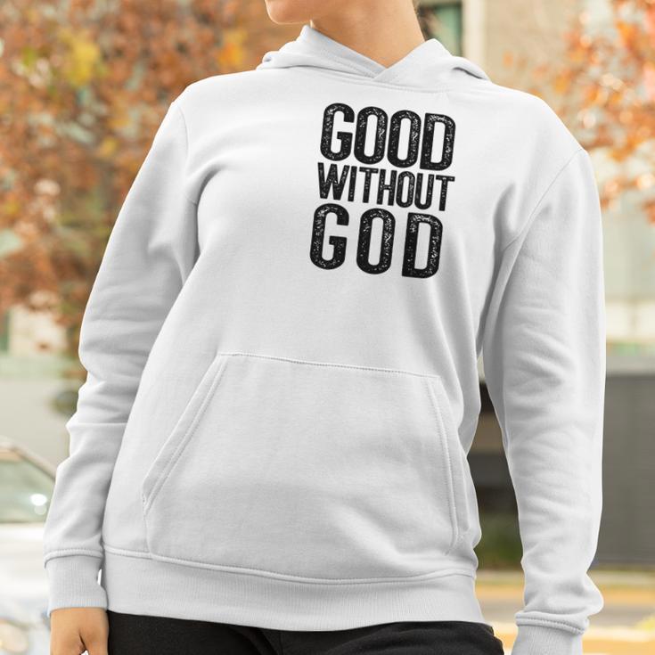 Good Without God Godless Atheist Funny Atheism Meme Women Hoodie Gifts for Women