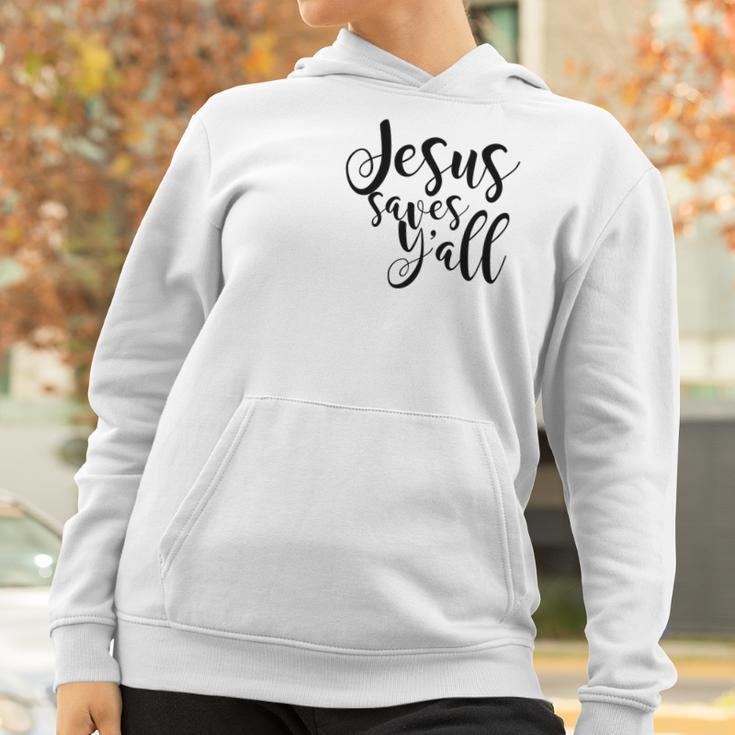 Jesus Saves Yall Southern Christian Womens Women Hoodie Gifts for Women