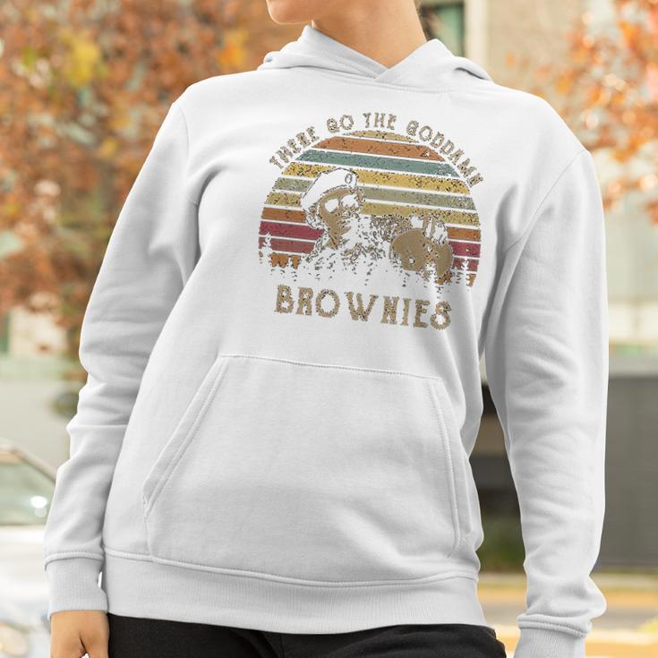 Mens There Go The Goddamn Brownies Vintage Women Hoodie Gifts for Women