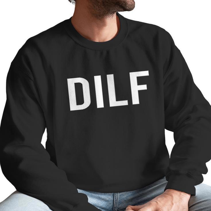 Comical Dilf Funny Dad Gift Husband Men Sweatshirt