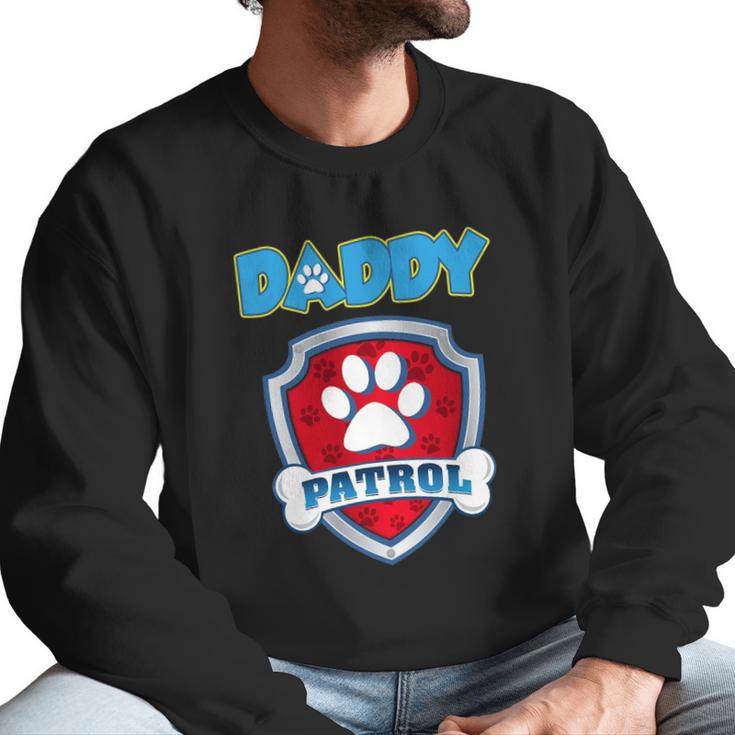 Daddy Patrol  - Funny Gift Birthday Party Men Sweatshirt