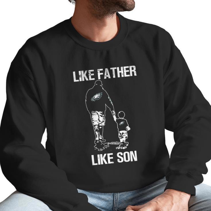 Eagles Fans Like Father Like Son Men Sweatshirt