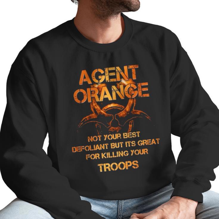 Not Your Best Defoliant Agent Orange Veteran Men Sweatshirt