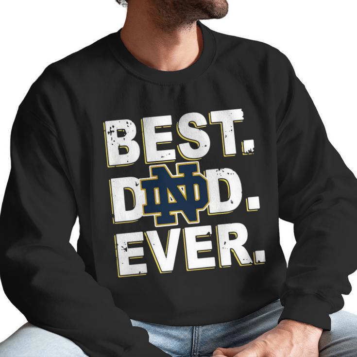 Notre Dame Best Dad Ever Shirtc Men Sweatshirt