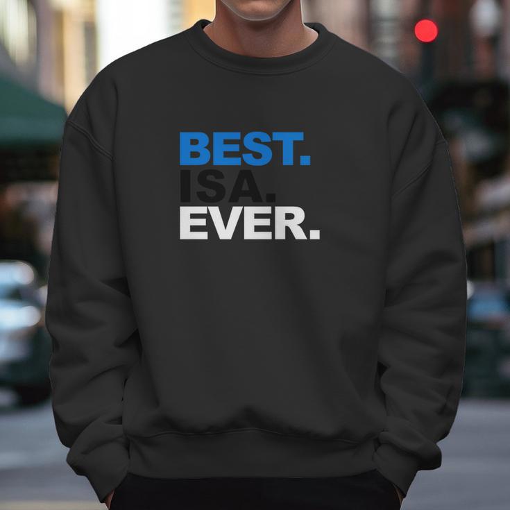 Mens Best Isa Ever Shirt Proud Estonian Dad Fathers Day Gifts Men Sweatshirt