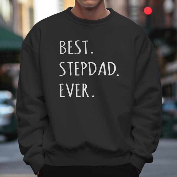 Best Stepdad Ever Capital Letter Step Dad Men Sweatshirt