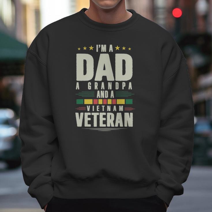 Im A Dad A Grandpa And A Vietnam Veteran Men Sweatshirt