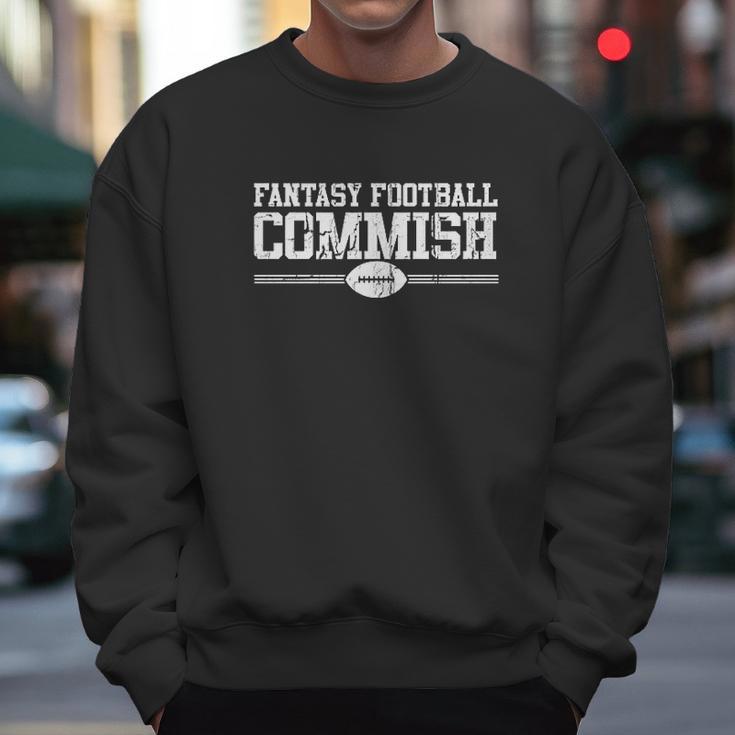 Fantasy Football Commish Funny Gift For Dad Game Day Men Sweatshirt