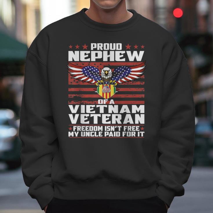 Freedom Isnt Free - Proud Nephew Of A Vietnam Veteran Gift Men Sweatshirt