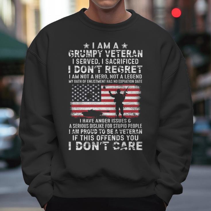 I Am A Groumpy I Served I Sacrificed I Dont Regret Veteran Men Sweatshirt