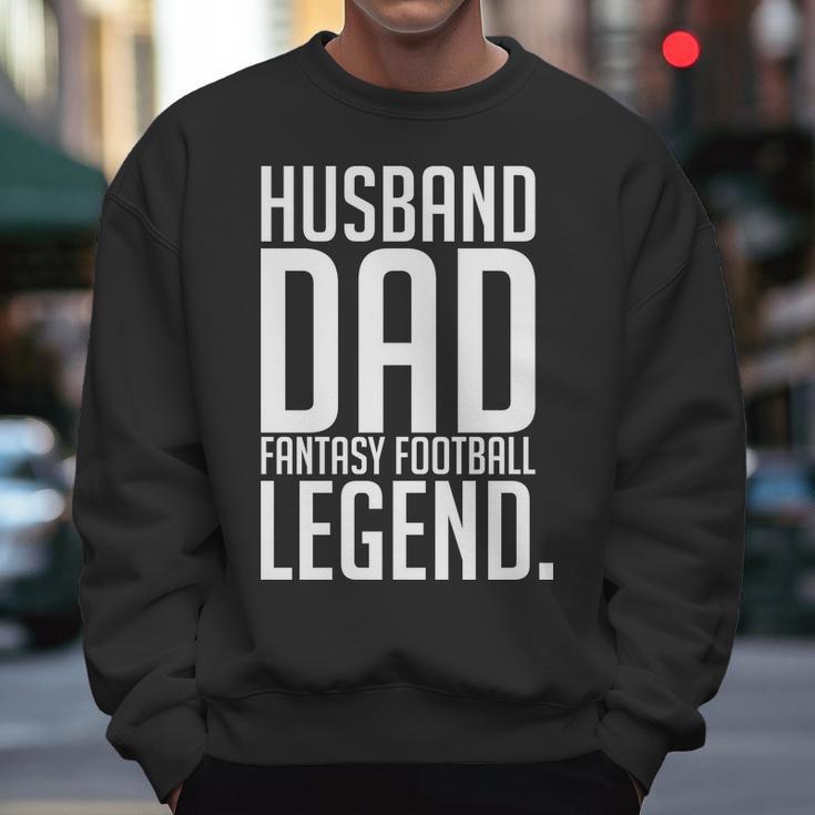 Husband Dad Fantasy Football Legend Men Sweatshirt