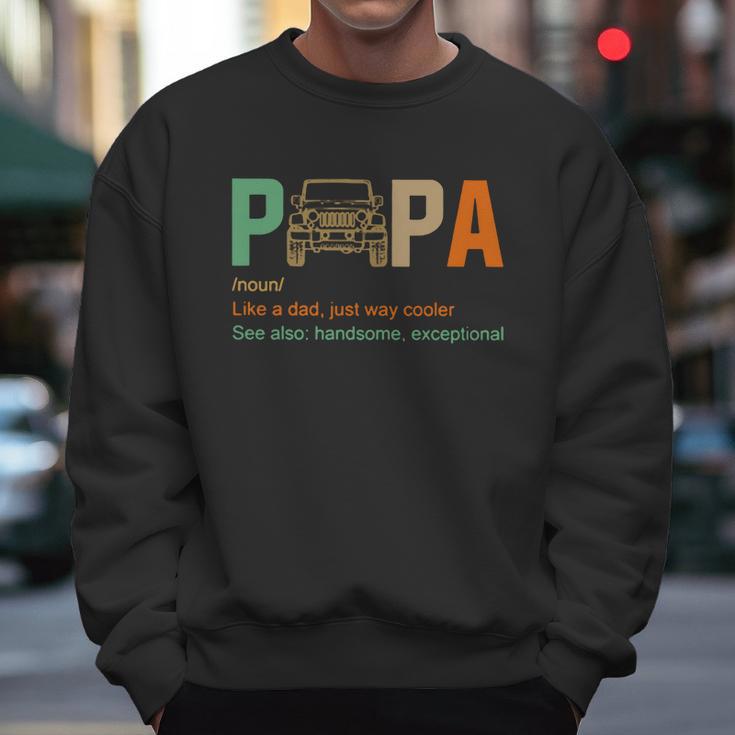 Jeep Papa Noun Like A Dad Just Way Cooler Vintage Men Sweatshirt