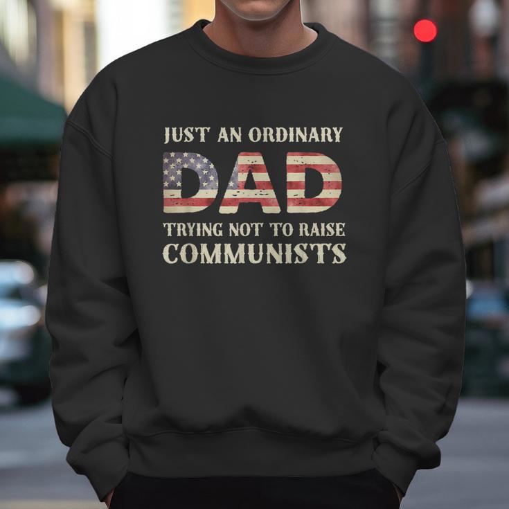 Just An Ordinary Dad Trying Not To Raise Communist Skull Dad Graphic Design Printed Casual Daily Basic Men Sweatshirt