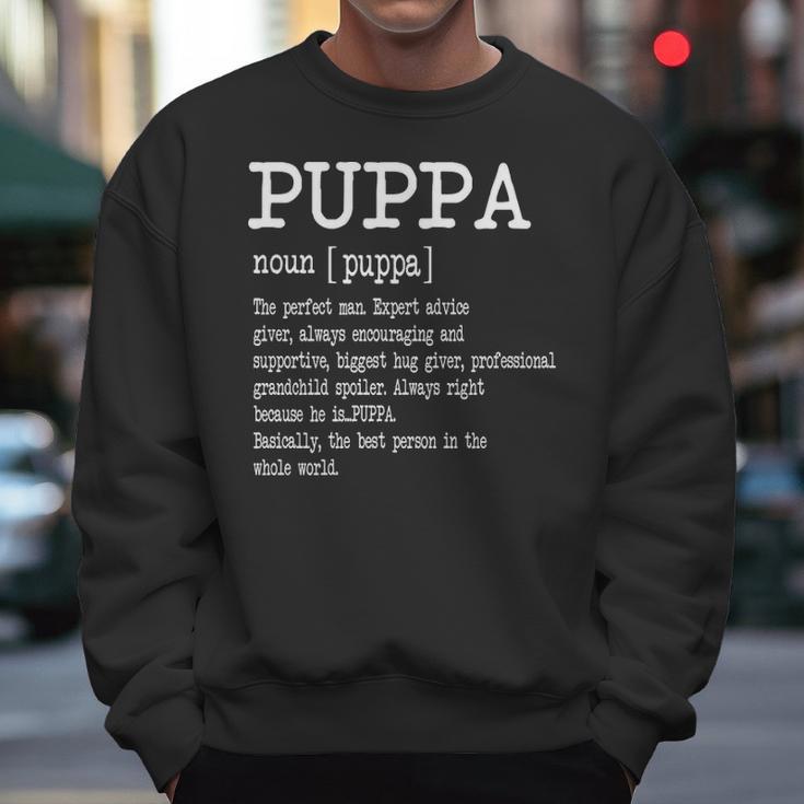 Puppa Definition Fathers Day Gifts Men Sweatshirt