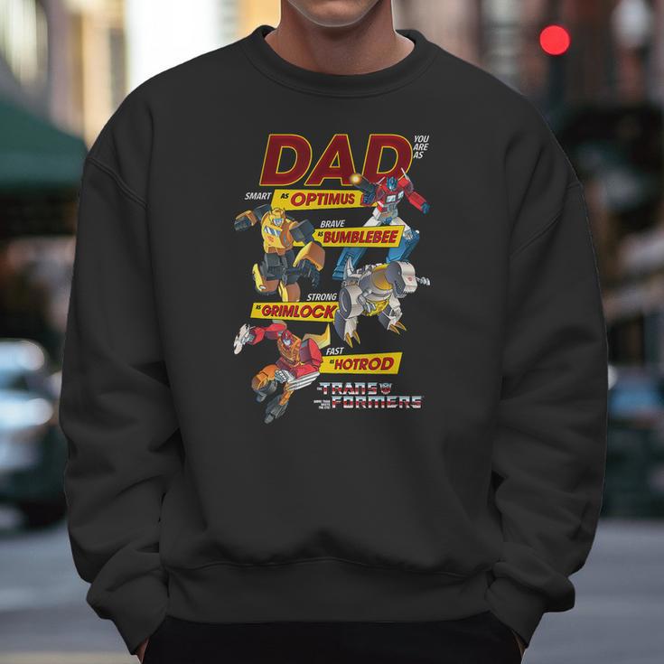 Transformers Dad You Are Smart Brave Strong Fast T-Shirt Men Sweatshirt